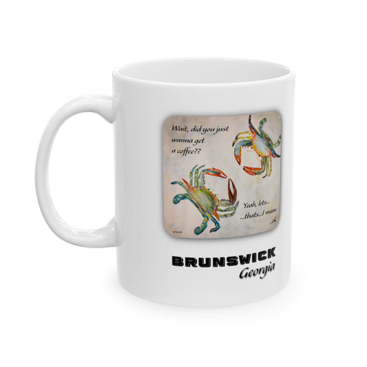 Crabby Until Coffee - Ceramic Mug   BRUNSWICK, GA - 11 Oz